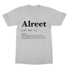 Load image into Gallery viewer, Alreet Geordie Dialect - Softstyle T-Shirt