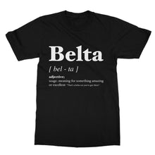 Load image into Gallery viewer, Belta Geordie Dialect - Softstyle T-Shirt