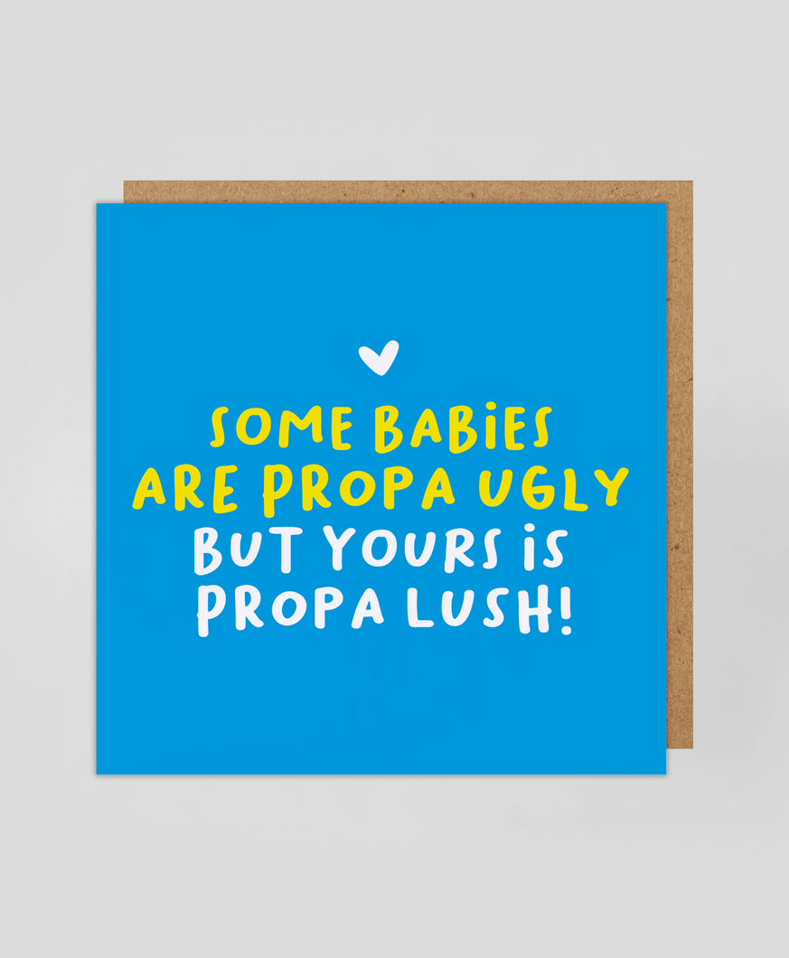 Propa Ugly (BLUE) - Greetings Card