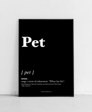 Load image into Gallery viewer, Pet - Geordie Dictionary Print