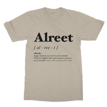 Load image into Gallery viewer, Alreet Geordie Dialect - Softstyle T-Shirt