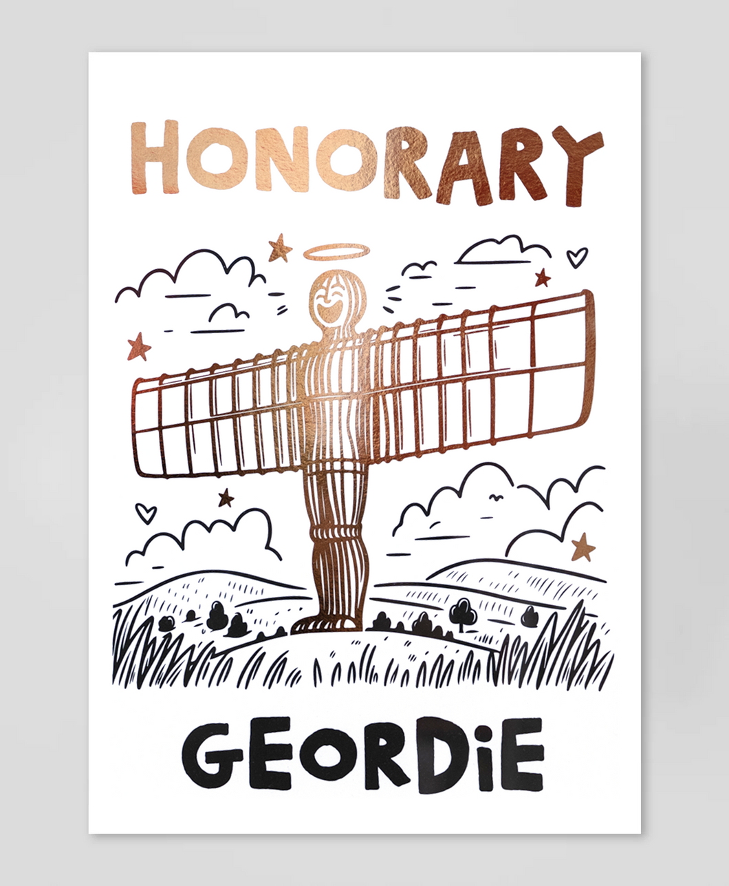 Honorary Geordie - Foil Print