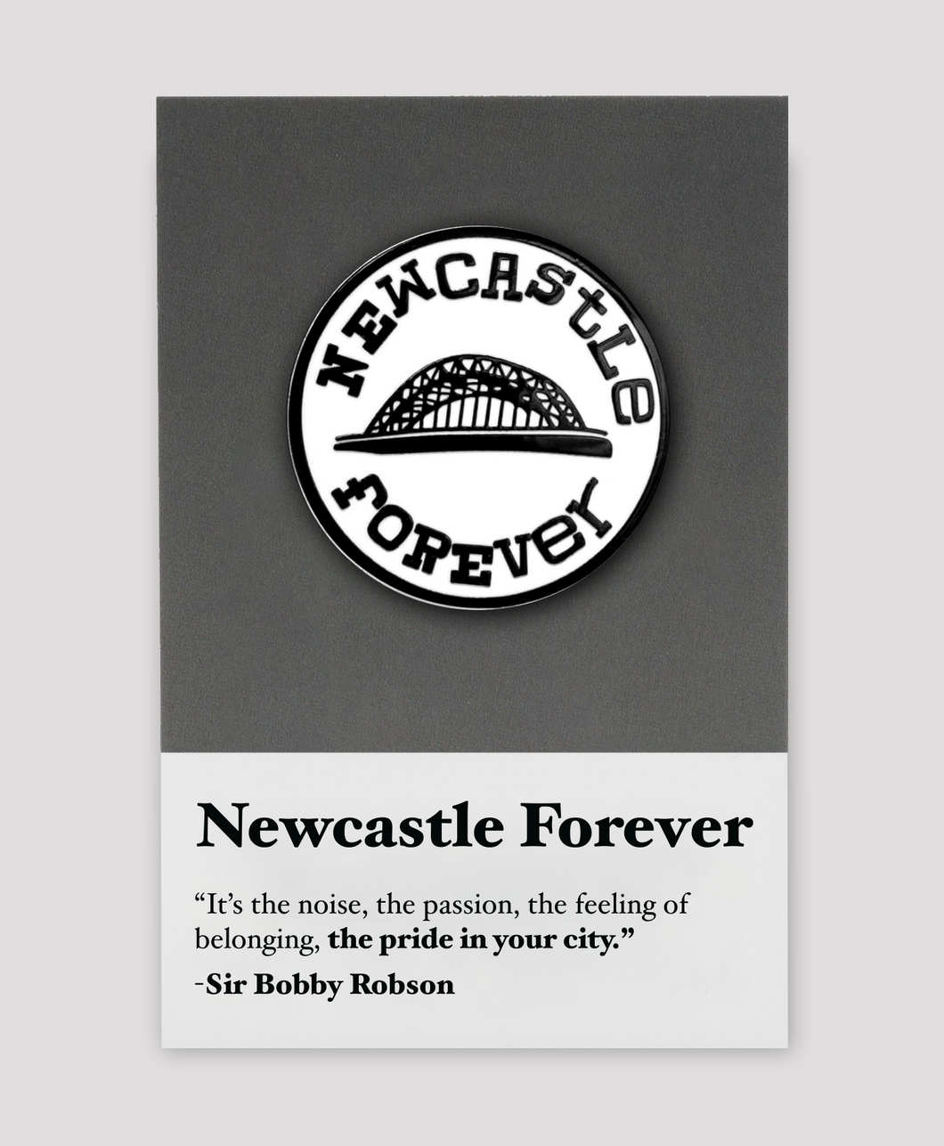 Newcastle Forever - Enamel Pin Badge