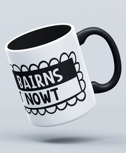 Shy Bairns Get Nowt - Mug