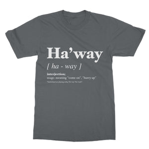 Ha'Way Sunderland Dialect - Softstyle T-Shirt