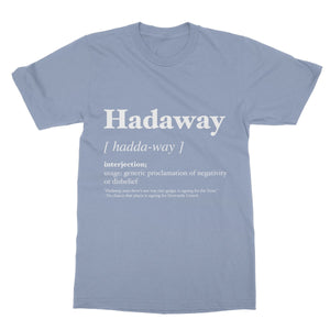 Hadaway Geordie Dialect Softstyle T-Shirt
