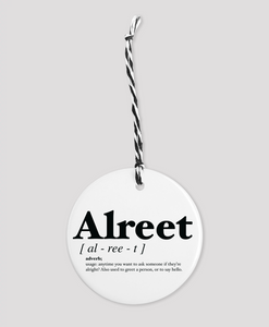 Alreet - Geordie Dialect Bauble