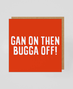 Bugga Off - Greetings Card