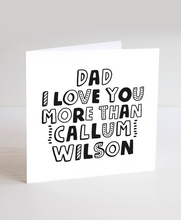 Load image into Gallery viewer, Callum Wilson - Greetings Card