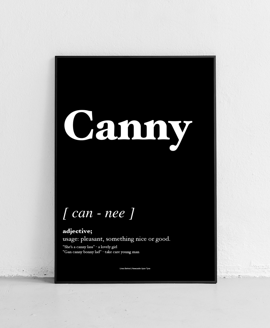Canny - Geordie Dictionary Print