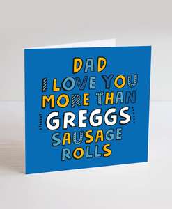 Dad Sausage Rolls - Greetings Card