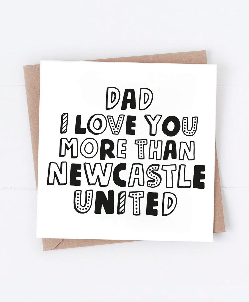 Dad Newcastle United - Greetings Card
