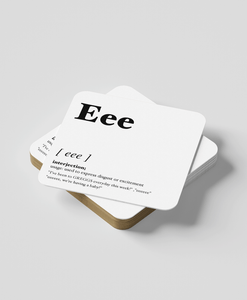 Eee - Geordie Dialect Coaster (White)