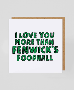 Fenwick's Foodhall - Greetings Card