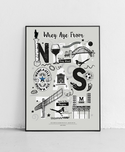 Whey Aye From Newcastle - Poster Print
