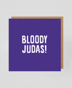 Bloody Judas - Greetings Card