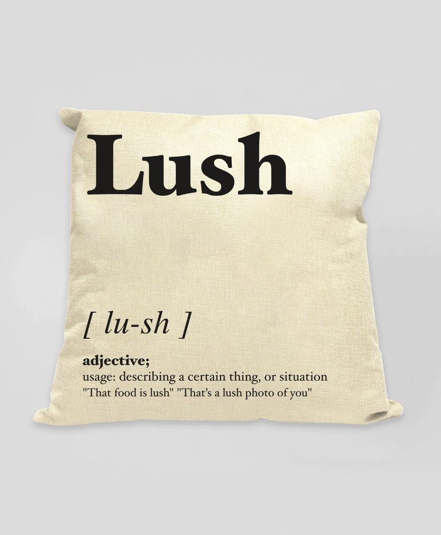 Lush - Geordie Dialect Cushion