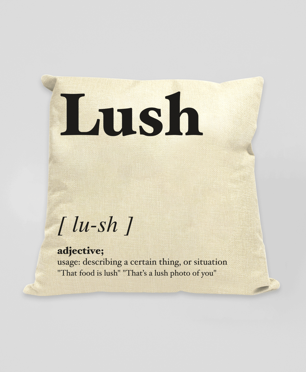 Lush - Geordie Dialect Cushion