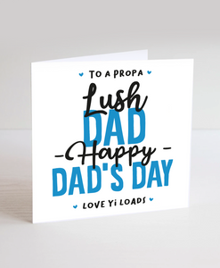 Lush Dad - Greetings Card