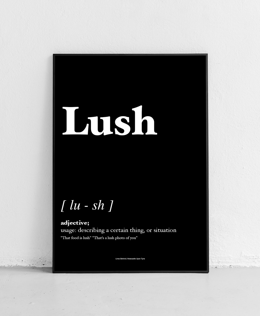 Lush - Geordie Dictionary Print