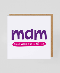 Mam Big Job - Greetings Card