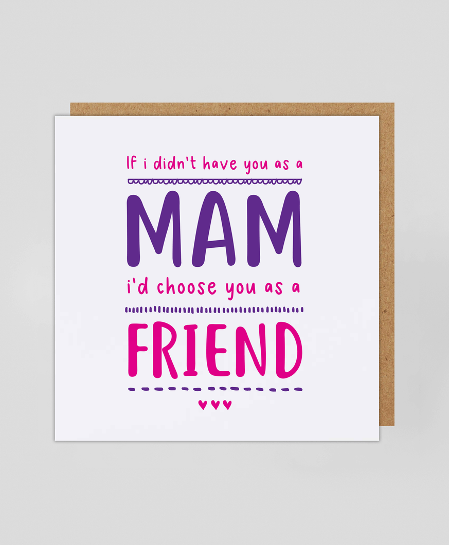Mam Friend - Greetings Card