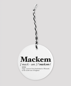 Mackem - Geordie Dialect Bauble