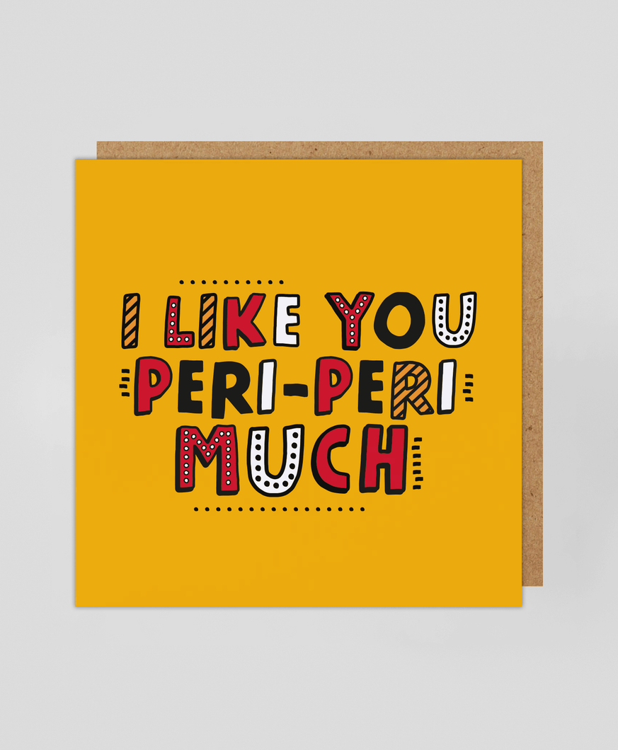 Peri Peri Much - Greetings Card