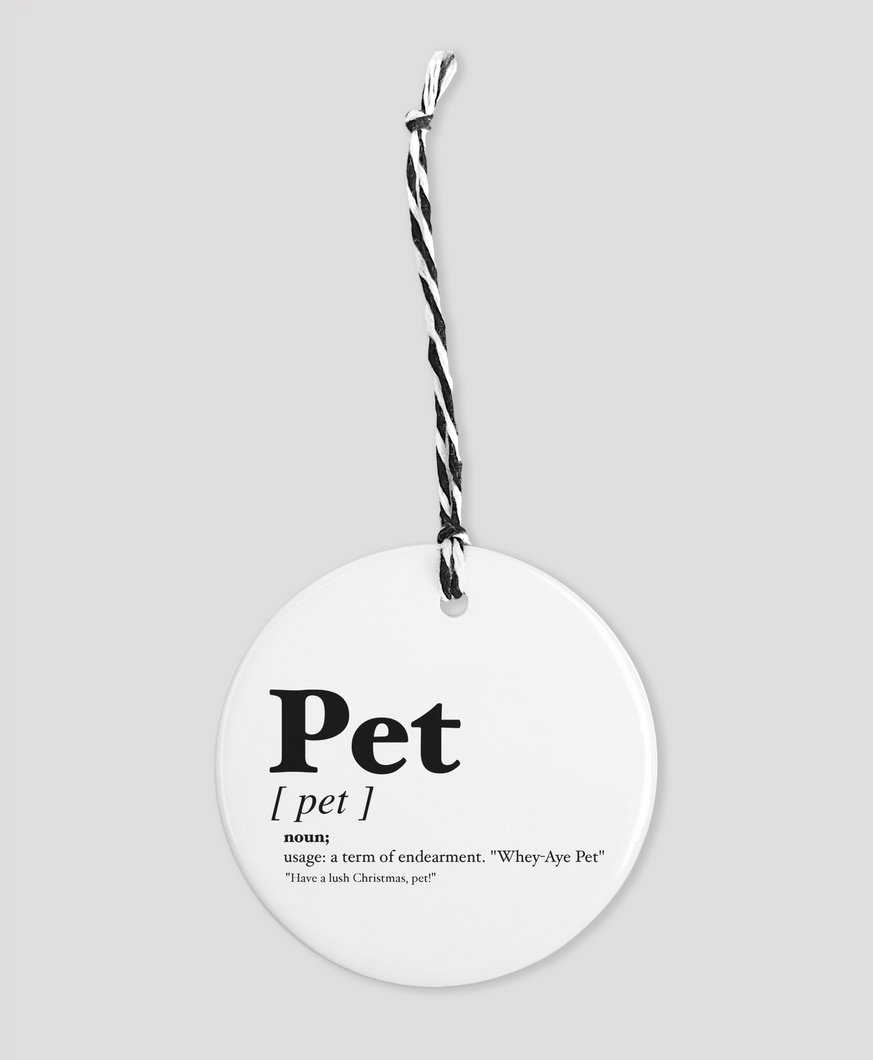 Pet - Geordie Dialect Bauble