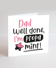Load image into Gallery viewer, Dad Propa Mint (PINK) - Greetings Card