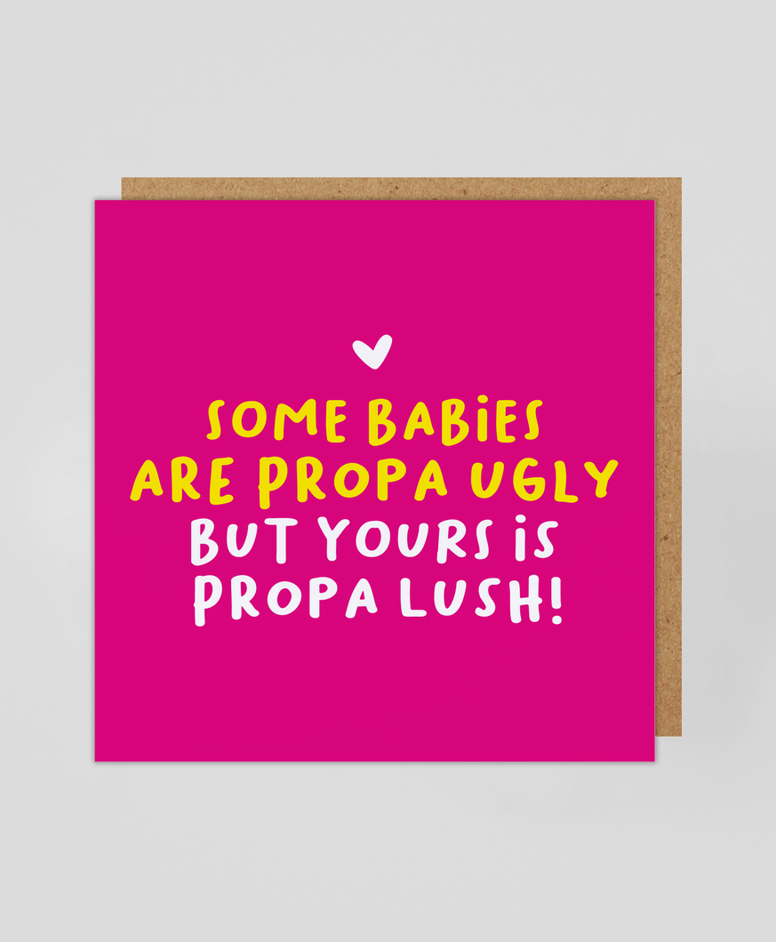 Propa Ugly (PINK) - Greetings Card