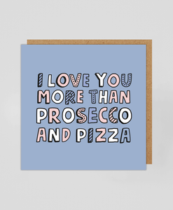 Prosecco & Pizza - Greetings Card