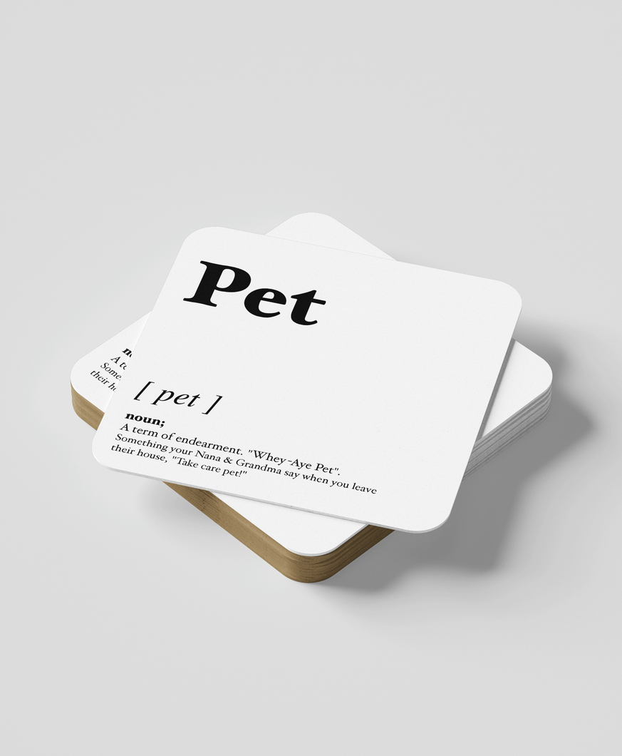 Pet - Geordie Dialect Coaster (White)