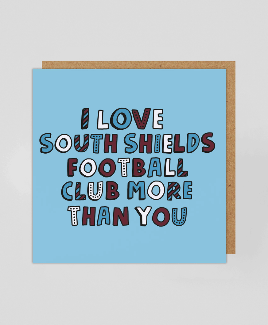 Love South Shields F.C - Greetings Card