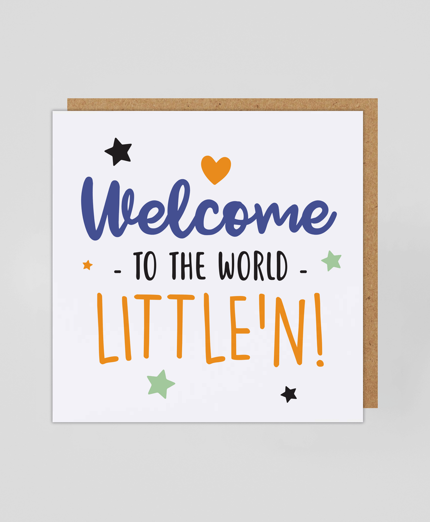 Welcome Little'n - Greetings Card