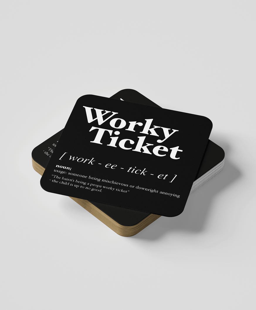 Worky Ticket - Geordie Dialect Coaster (Black)