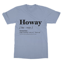 Load image into Gallery viewer, Howay Geordie Dialect Softstyle T-Shirt