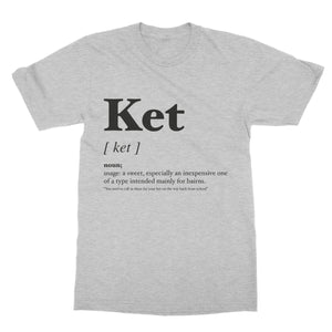 Ket Geordie Dialect - Softstyle T-Shirt