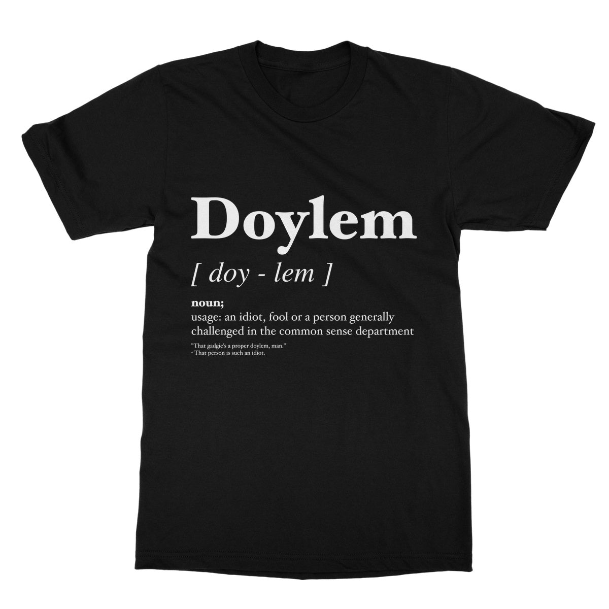Doylem Geordie Dialect Softstyle T-Shirt – LinesBehind